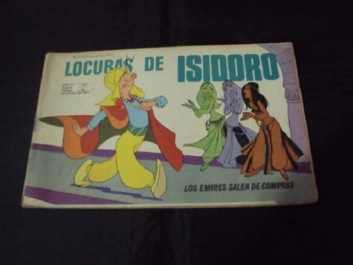  Locuras De Isidoro # 198: Los Emires Salen De Compras