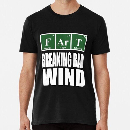 Remera Bromas Divertidas De La Camisa De Breaking Bad Wind A