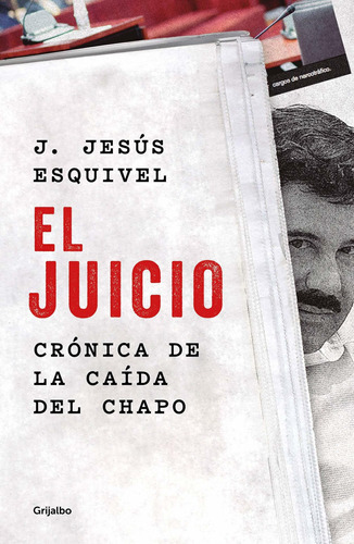 Libro El Juicio. Crónica De La Caída Del Chapo Nuevo