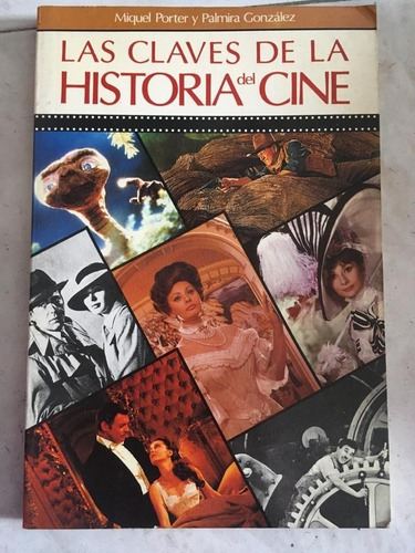 Las Claves De La Historia Del Cine