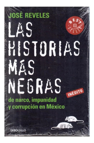 Libro Las Historias Más Negras José Reveles 