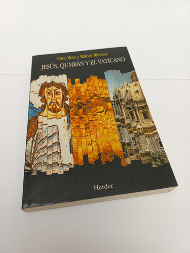 Jesús, Qumrán Y El Vaticano