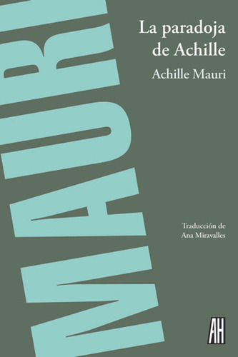Paradoja De Achille, La - Achille Mauri