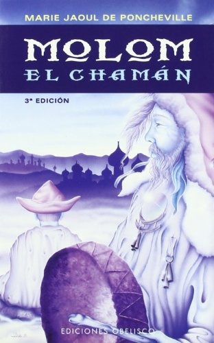 Molom El Chamán *.. - Marie Jaoul De Poncheville