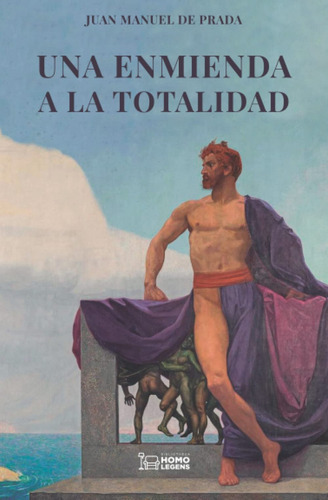 Libro: Una Enmienda A La Totalidad El Pensamiento Tradiciona