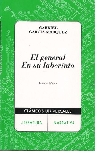 El General En Su Laberinto (novela) - Gabriel García Márquez