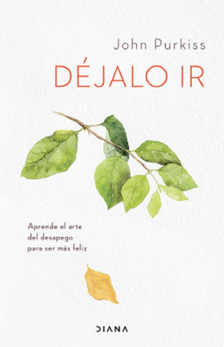 Déjalo Ir - John Purkiss - Diana
