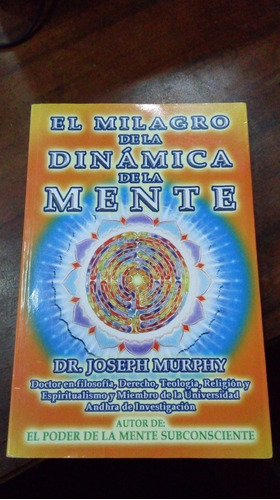 Libro El Milagro De La Dinámica De La Mente