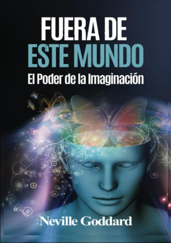 Libro Fuera De Este Mundo: El Poder Imaginación Español