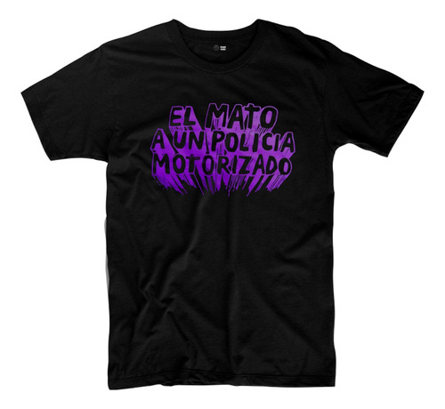 Remera El Mato A Un Policia Motorizado