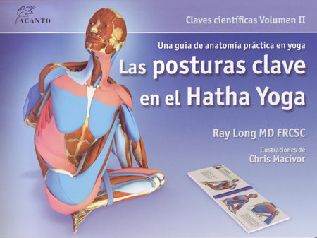 Las Posturas Clave En El Hatha Yoga (libro Original)