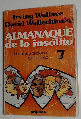 Almanaque De Lo Insolito - Wallace, Wallechinsky