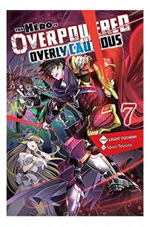 Libro: The Hero Is Overpowered But Overly Cautious, Vol. 7 (