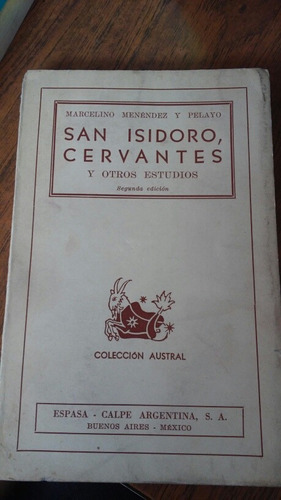San Isidro, Cervantes Y Otros Estudios. Marcelino Menéndez