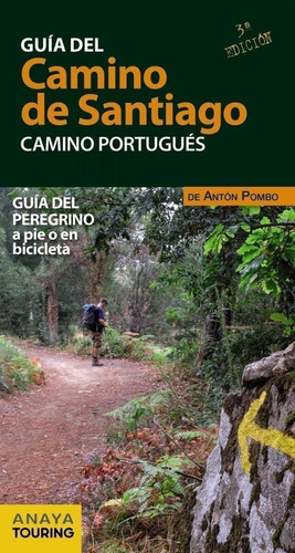 Libro: Guía Del Camino De Santiago. Camino Portugués. Pombo 