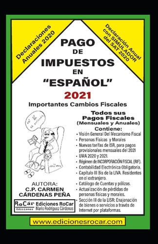 Libro: Pago De Impuestos En Español 2021: Libro 2021. Exclus