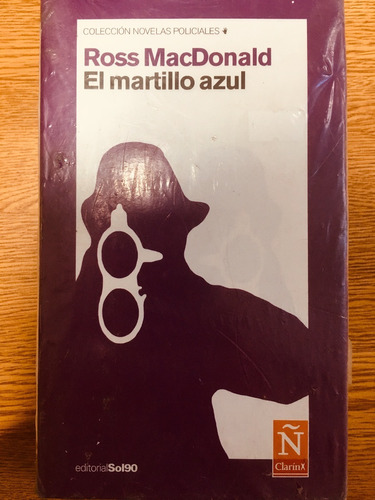 El Martillo Azul -ross Macdonald- Novela Policial- Sol90