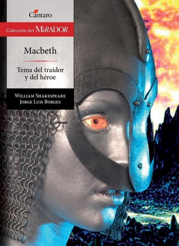 Macbeth / Tema Del Traidor Y Del Héroe - Borges, Shakespeare