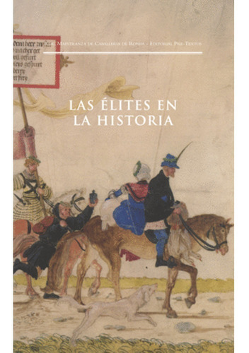 Las Élites En La Historia , Varios Autores