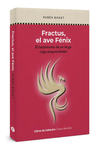 Fractus, El Ave Fenix, De Bonet, Ruben. Editorial Libros De Cabecera, Tapa Blanda En Español