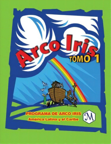 Arco Iris - Lideres - Tomo 1, De Bonita Thomas. Editorial Servico De Literatura Cristiana, Tapa Blanda En Español