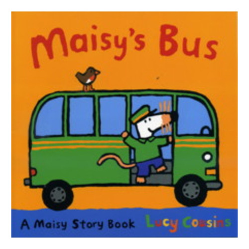 Maisy`s Bus - Walker - Cousins, Lucy, De Cousins, Lucy. Editorial Walker Books En Inglés, 2000