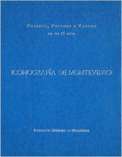  Iconografia De Montevideo    Tapa Dura, Edicion De Lujo