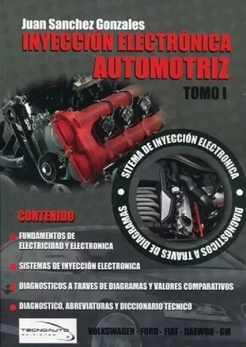 Libro Inyección Electrónica Automotriz Nº 1 - Tecnoauto Cea