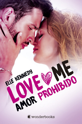 Amor Prohibido Love Me 1 - Kennedy Elle