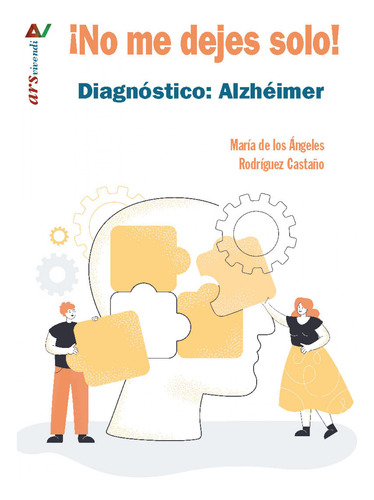 No Me Dejes Solo Diagnostico Alzheimer - Rodriguez Castano M