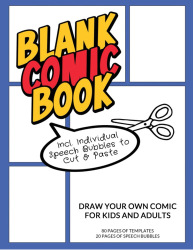 Libro: Blank Comic Book: Draw Your Own Comic, Variety Of Spe