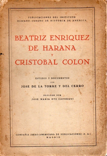 Beatriz Enriquez De Harana Y Cristobal Colon Jose De La Torr