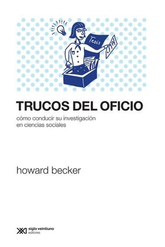 Los Trucos Del Oficio - Howard Becker