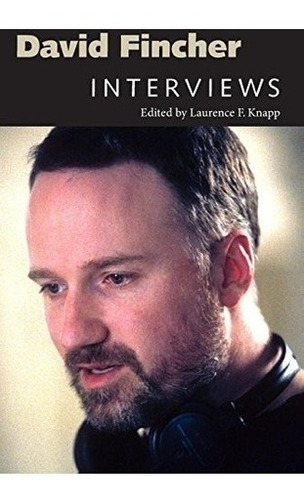 David Fincher: Interviews Conversations With Film..., De Sin Especificar. Editorial University Press Of Mississippi En Inglés