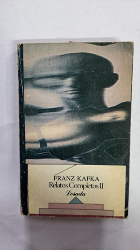 Relatos Completos 2-franz Kafka-ed:losada- Librer Merlín