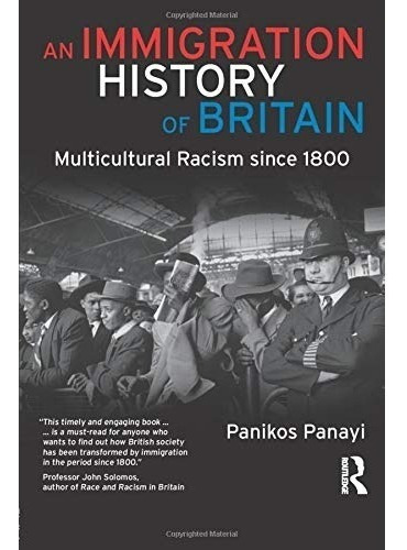 Livro An Immigration History Of Britain: Multicultural Racis