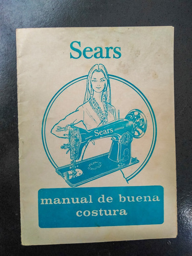 Manual De Buena Costura Maquina Coser Sears 60s