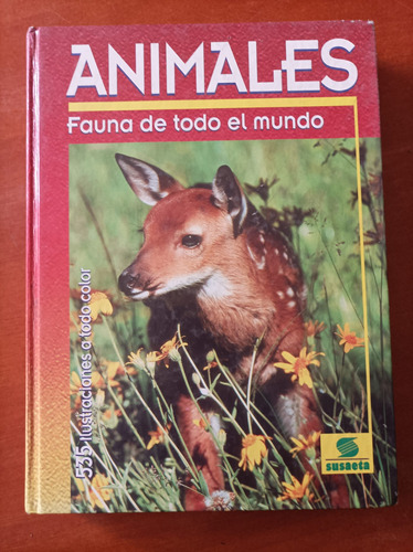El Gran Libro De Los Animales. Fauna De Todo El Mundo.