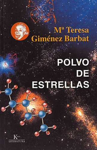 (oka) Polvo De Estrellas, De Gimenez Barbat Maria Teresa. Editorial Kairos, Tapa Blanda En Español, 2003
