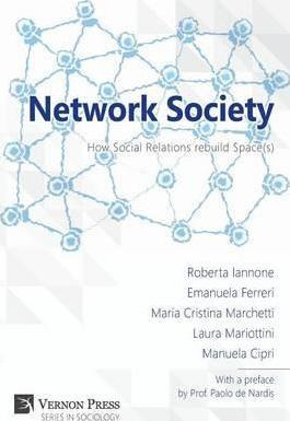 Libro Network Society : How Social Relations Rebuild Spac...