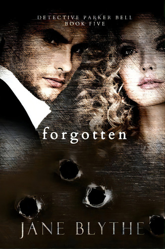 Forgotten, De Blythe, Jane. Editorial Lightning Source Inc, Tapa Blanda En Inglés