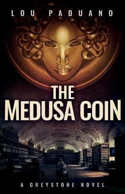 The Medusa Coin - Lou Paduano (paperback)