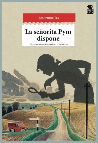 Señorita Pym Dispone,la - Josephine Tey