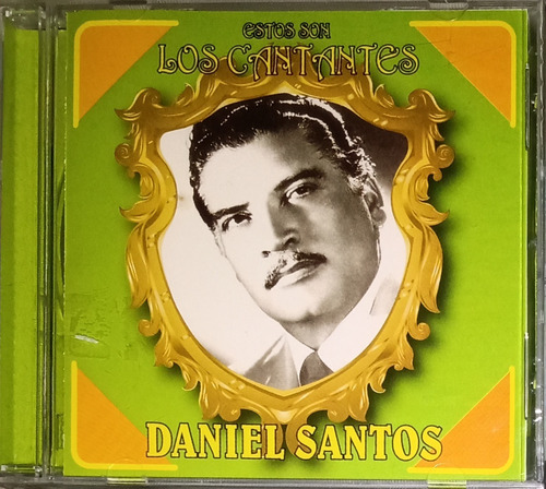 Daniel Santos - Estos Son Los Cantantes
