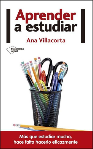 Aprender A Estudiar - Ana Villacorta