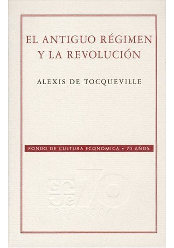 Libro Antiguo Regimen Y La Revolucion Coleccion 70 Años
