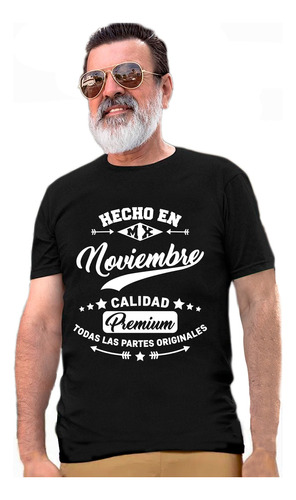 Playera Hecho En Noviembre Calidad Premium Partes Originales