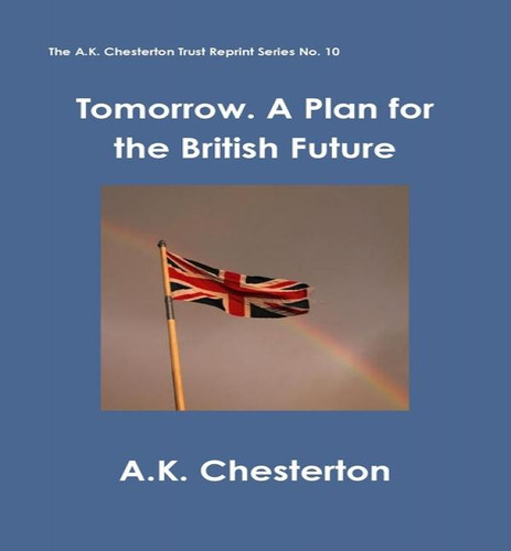 Libro Tomorrow. A Plan For The British Future - A. K. Che...