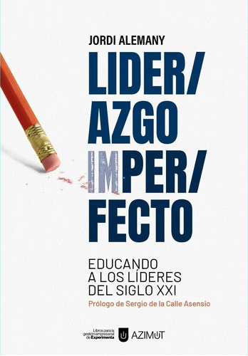 Liderazgo Imperfecto - Jordi Alemany