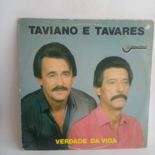 Lp Taviano E Tavares - Verdade Da Vida
